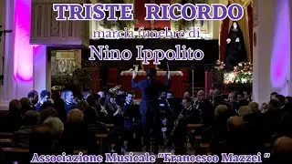 Triste Ricordo - marcia funebre di 