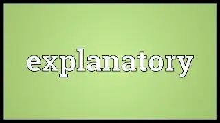 Explanatory Meaning