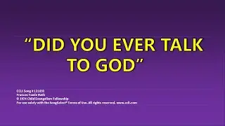 DID YOU EVER TALK TO GOD (TO USE)