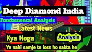 Deep Diamond India Share Latest News