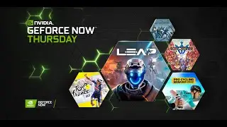Geforce NOW | #GFNThursday Weekly Blog Recap | 25 New Games For June 2022! | Leap Game Play @4K