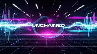 Unchained – Powerful UK Electronic Music Visualizer
