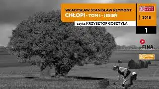 Chłopi - Tom I - Jesień #01 | Władysław Stanisław Reymont | Audiobook po polsku