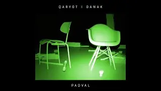 Քառյոթ / Դանակ - Պադվալ || 47 || Qaryot ft. Danak - Padval (2025)