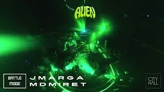 JMARGA F2F MDMIRET | ALIEN BATTLE MODE: CITY HALL | HARDBOUNCE SET