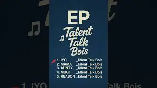 IYO_-_ Talent Talk Bois (EP#01)_official Aidio_South Sudan Music 2025