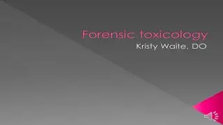 Forensic toxicology