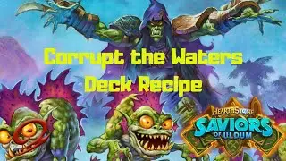 Corrupt the Waters Deck Recipe