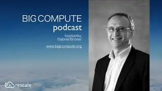 Diversity of architectures and why it matters to HPC | Mike Woodacre | BigCompute Podcast