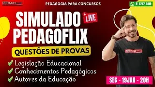🔴 Ao vivo | Simulado Pedagoflix – Questões de Provas para Concursos