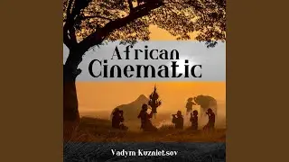 African Cinematic