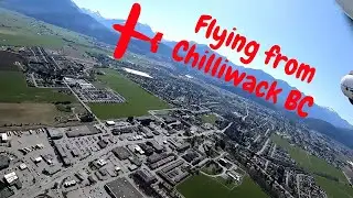 How I Fly - Chilliwack to Kamloops