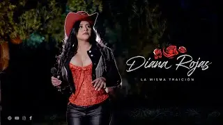 La misma traición - Diana Rojas
