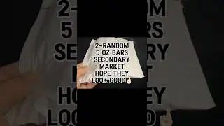SILVER MYSTERY BARS-Secondary market random bars. What did I get? SHORT