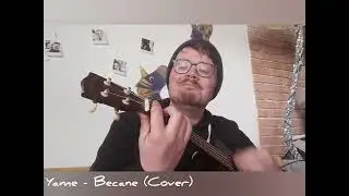 Yame - Becane (Cover)