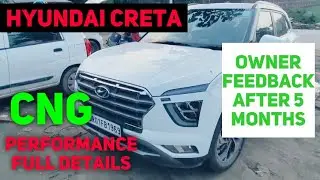 EGREEN CNG IN HYUNDAI CRETA BS6 AUTOMATIC | USER FEEDBACK AFTER 5 MONTH
