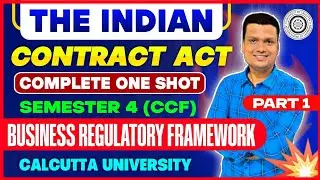 Indian Contract Act Part -A| One shot Marathon | BRF | Bcom Semester -4 CCF | Calcutta University
