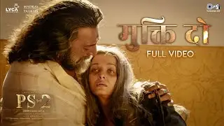 Mukti Do - Full Video | PS2 Hindi |@ARRahman | Aishwarya Rai | Pooja Tiwari, Dilshaad Shabbir Shaikh
