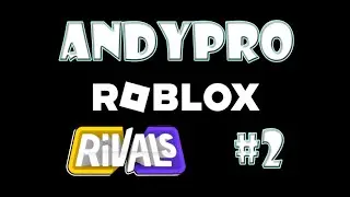 Rivals Roblox 🔥 | Стаю сильнішим!