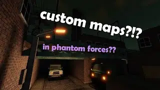 custom maps in phantom forces?!?