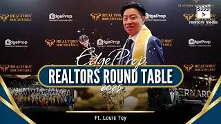 EdgeProp Realtors Round Table (ft. Louis Tey) [w/o interview]