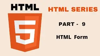 HTML Form | Part - 9  | How to use Form tag in HTML | All Techz