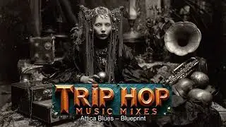 Best of Trip Hop Music 2026 - Chill Hop - Jazz hop Mix