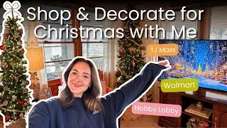 Christmas Shopping Haul + Decorating My House | TJ Maxx, Walmart & Hobby Lobby
