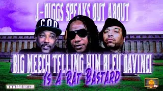 J-DIGGS SPEAKS ON BIG MEECH SAYING BLEU DAVINCI IS A RAT BASTARD.⛅📺🗞️ #jdiggs #bigmeech #bleudavinci