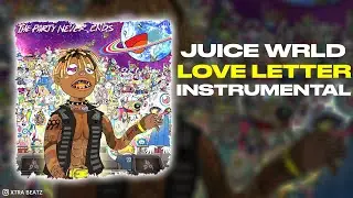Juice WRLD - Love Letter (INSTRUMENTAL)