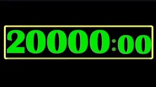 20,000 Seconds Countdown = 5:33:20 Hours Clock timer Remix BBC Breakfiller 2000, World 2007 Version