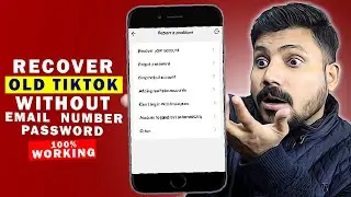 How to Recover Old Tik Tok Account Without Email Password and Number | TikTok id recover Kaise Kare