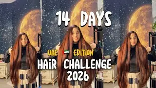 14 days hair challenge (Dubai 🇦🇪 edition )