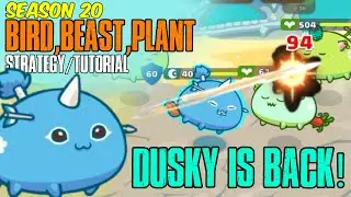 SEASON 20 BBP(BIRD,BEAST,PLANT) STRATEGY/TUTORIAL! DUSKY IS BACK