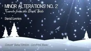 Minor Alterations No. 2: Carols from the Dark Side - David Lovrien