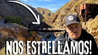 NOS ESTRELLAMOS EN LO PROFUNDO DEL CAÑON! @AventurasConOxi || SupervivenciaSonora
