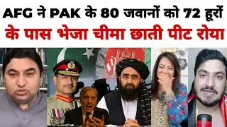 Pak Media Crying as Afghan Talib@n Strike on Pakistan Army | Afghanistan vs Pakistan | ind vs pak 