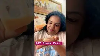 DIY fail| Homemade cream #shortsfeed #shorts #ytindia #ytshorts #ytvideo #diy #diyfail #homemade