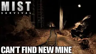 New Update, New Mine, But Where is it? | Mist Survival | Let&rsquo;s Play Gameplay | E54