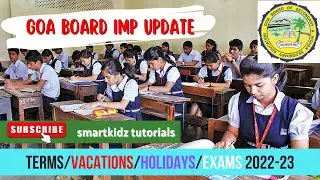 Goa Board - Terms | Public Holidays | Vacations | Exams | 2022-23