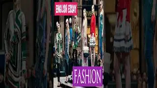 Fashion Essay in English #shorts #trending #viral #shortsfeed #fashion