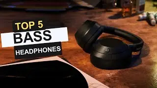 Best Bass Headphones of 2025 - Top 5 Bass Headphones You Can Buy { Reviews }