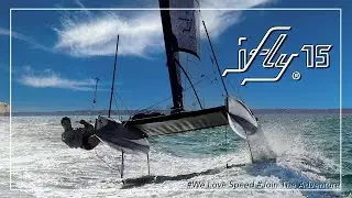 Experience Hydrofoil Sailing - iFLY15 foiling solo - carpe diem