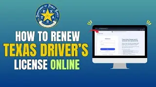 HOW TO RENEW TEXAS DRIVER'S LICENSE ONLINE (FULL GUIDE 2025)