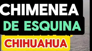 Tutorial de chimenea de Esquina en Chihuahua 👈