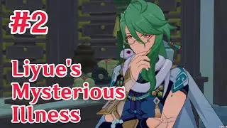 Part 2 | First Stanza &mdash; Liyue Celebrates and Eight Adepts Face a Hidden Calamity | Genshin 5.3