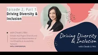 Culture Matters Episode 2, Part 1 - Driving Diversity & Inclusion