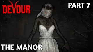 Dikejar Pengantin perempuan mengerikan ( The Manor ) | Devour PART 7