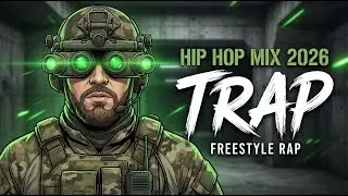 Best Trap Music Mix 2026 | New Hip Hop & Rap Anthems
