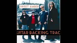 SWEET AMBER &ndash; [Guitar backing track] w/vocals and harmonies